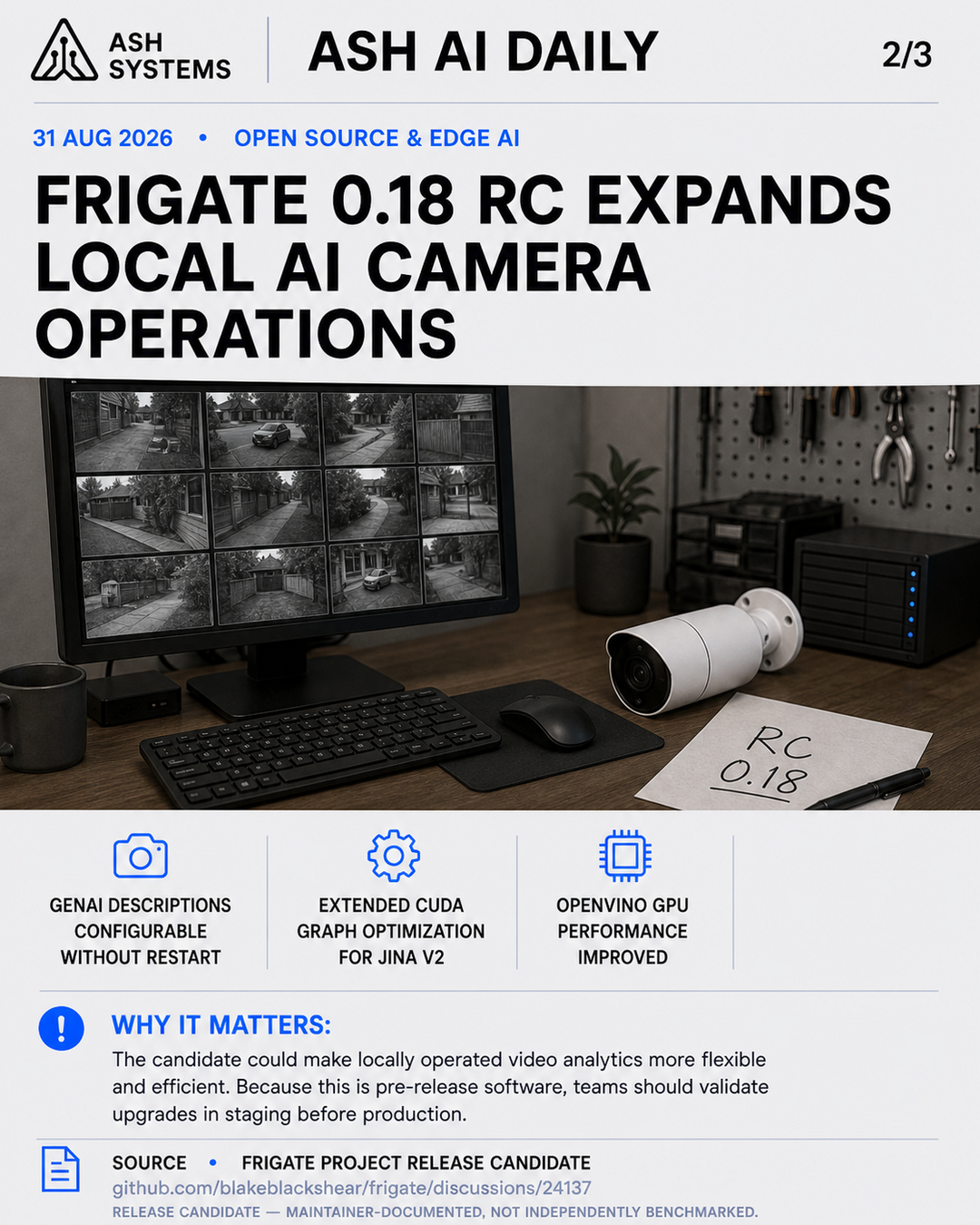 Frigate 0.18 release candidate expands local AI camera operations Ash AI Daily factual story card