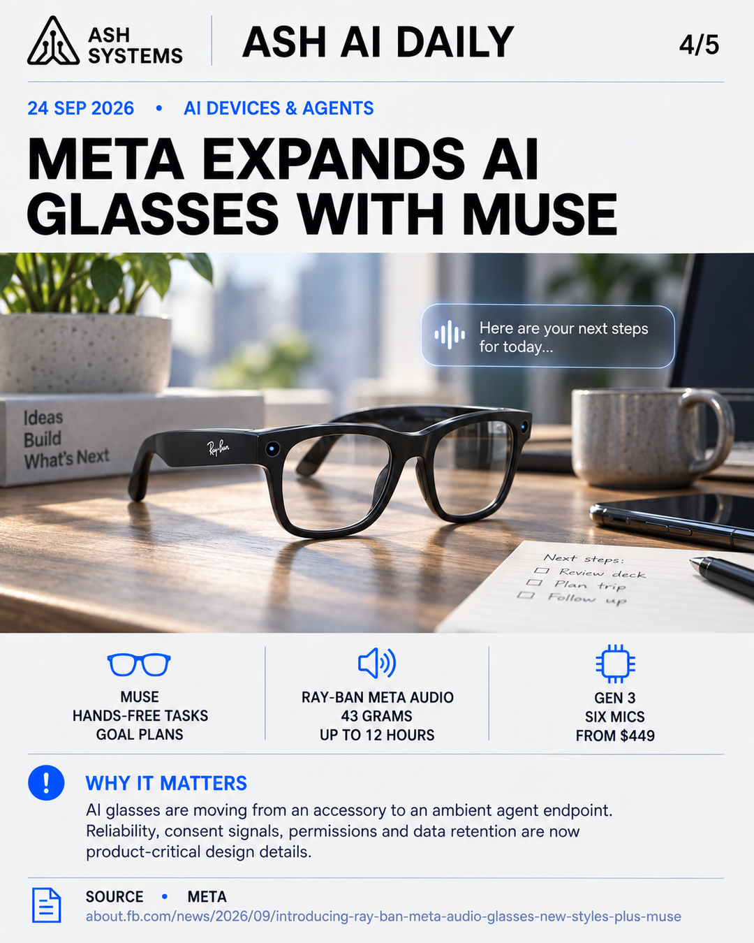 Meta expands AI glasses with Muse agent access and new audio hardware Ash AI Daily factual story card