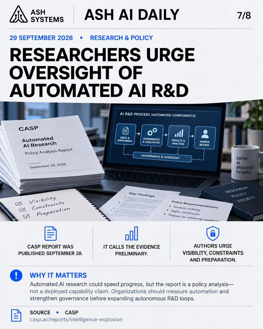 Researchers urge oversight of automated AI R&D Ash AI Daily factual story card